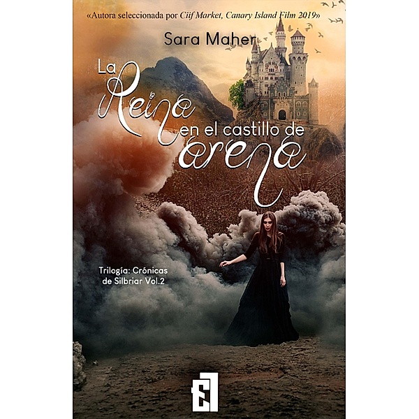 La reina en el castillo de arena / Trilogía Crónicas de Silbriar Bd.2, Sara Maher