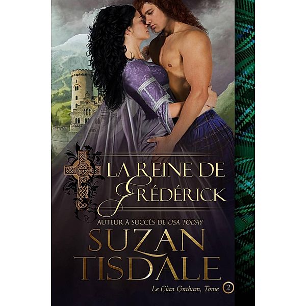 La Reine de Frédérick, Suzan Tisdale