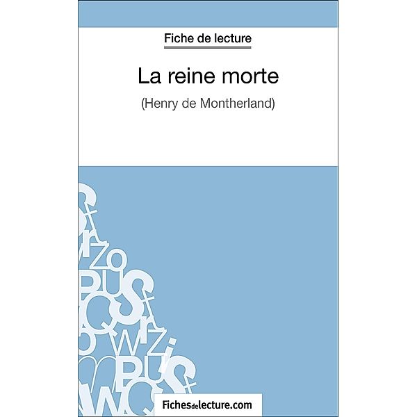 La reine morte, Hubert Viteux, Fichesdelecture. Com