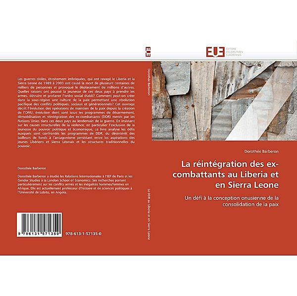 La réintégration des ex-combattants au Liberia et en Sierra Leone, Dorothée Barberon