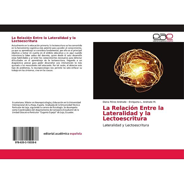 La Relación Entre la Lateralidad y la Lectoescritura, Diana Pérez Andrade, Enriqueta L. Andrade M.