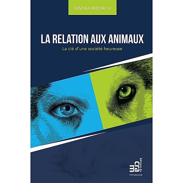 La relation aux animaux, Friedrich Sandra Friedrich