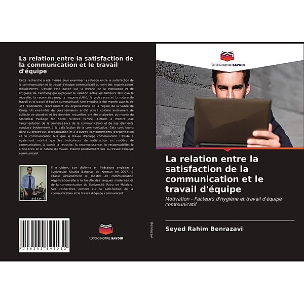 La relation entre la satisfaction de la communication et le travail d'équipe, Seyed Rahim Benrazavi