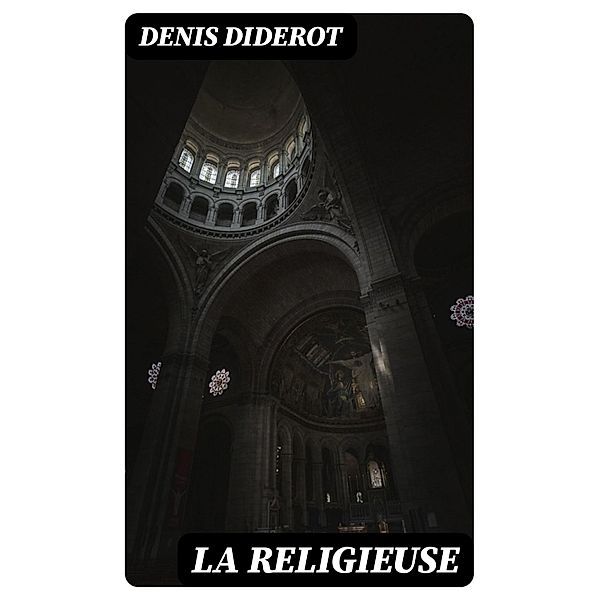 La religieuse, Denis Diderot