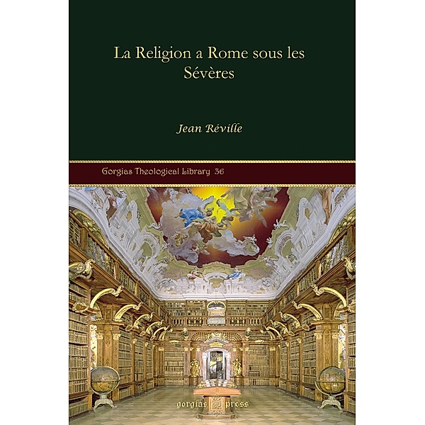 La Religion a Rome sous les Sévères, Jean Réville