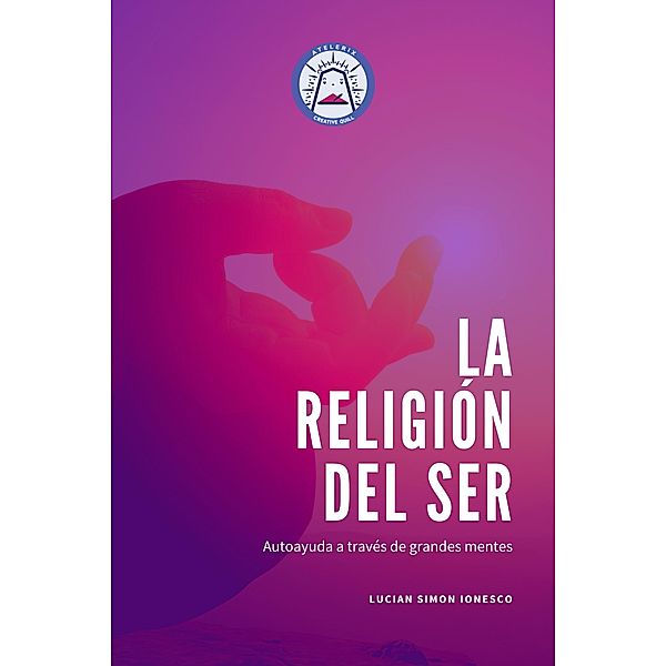 La Religión del Ser, Lucian Simon Ionesco