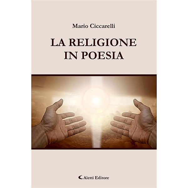 La religione in poesia, Mario Ciccarelli