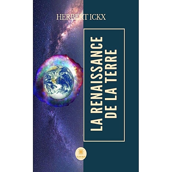 La renaissance de la Terre, Herbert Ickx