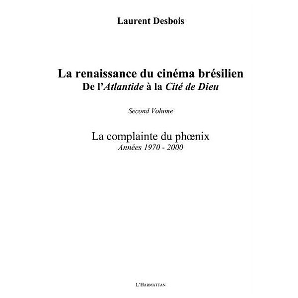 La renaissance du cinema bresilien - de l'atlantide a la cit / Hors-collection, Lucie Jouvet