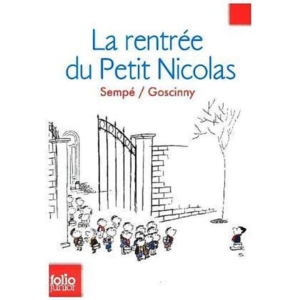 La rentrée du Petit Nicolas, Jean-Jacques Sempé, René Goscinny