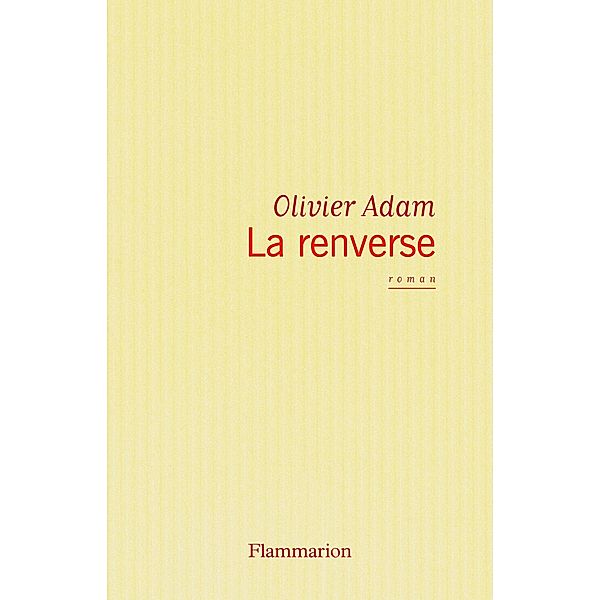 La renverse, Olivier Adam