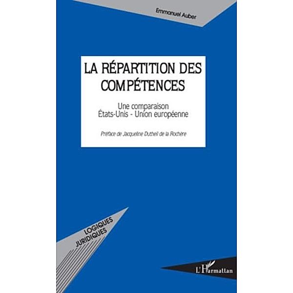 La repartition des competences - une comparaison etats-unis / Hors-collection, Eric Glon