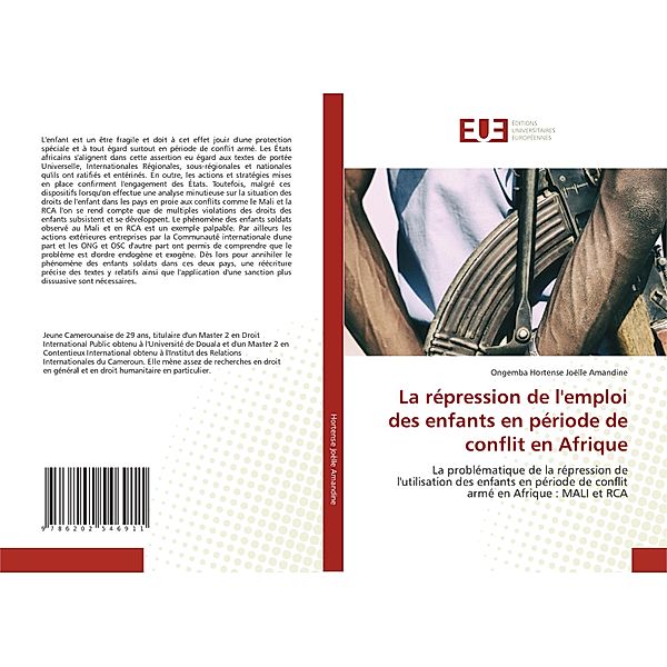 La répression de l'emploi des enfants en période de conflit en Afrique, Ongemba Hortense Joëlle Amandine