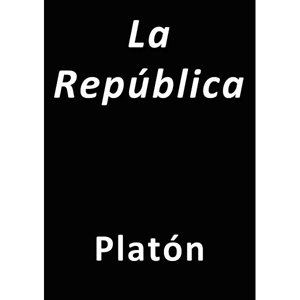 La republica, Platón