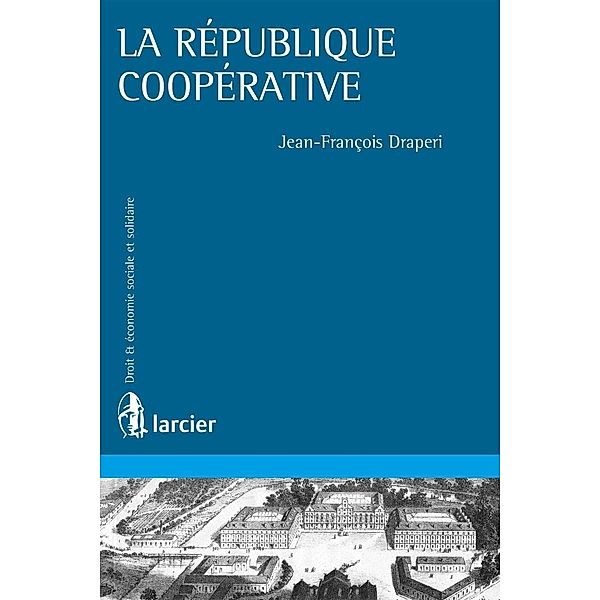 La république coopérative, Jean-François Draperi
