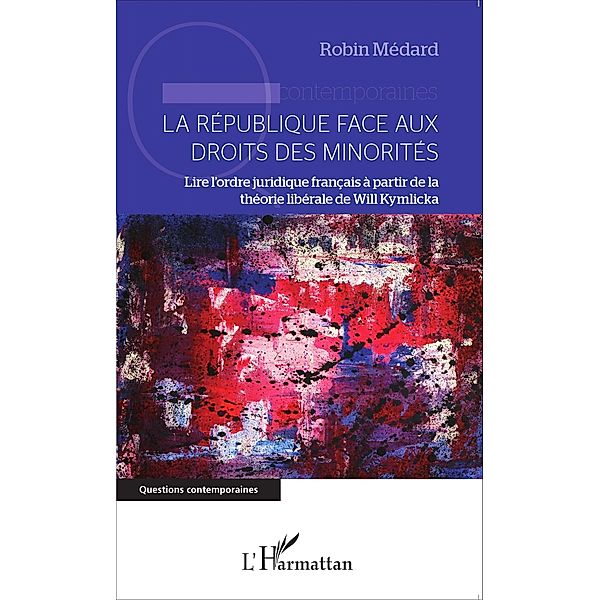 La Republique face aux droits des minorites, Robin Medard Robin Medard