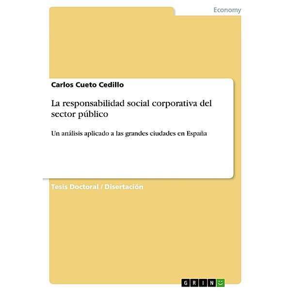 La responsabilidad social corporativa del sector público, Carlos Cueto Cedillo