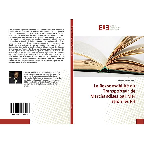 La Responsabilité du Transporteur de Marchandises par Mer selon les RH, Lamhié Gérard Camara