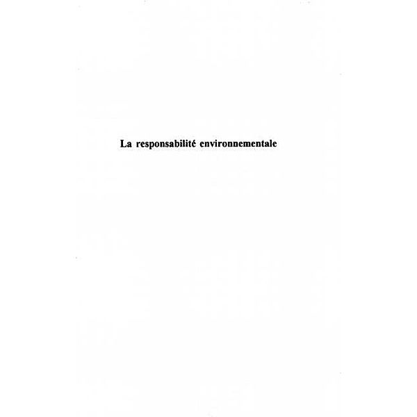LA RESPONSABILITE ENVIRONNEMENTALE / Hors-collection, Gregory Schneider-Maunoury