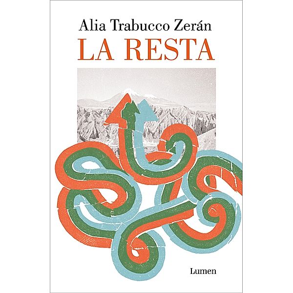 La resta, Alia Trabucco Zeran