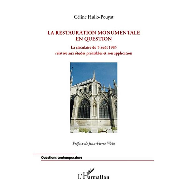 La restauration monumentale enquestion, Celine Hullo Celine Hullo