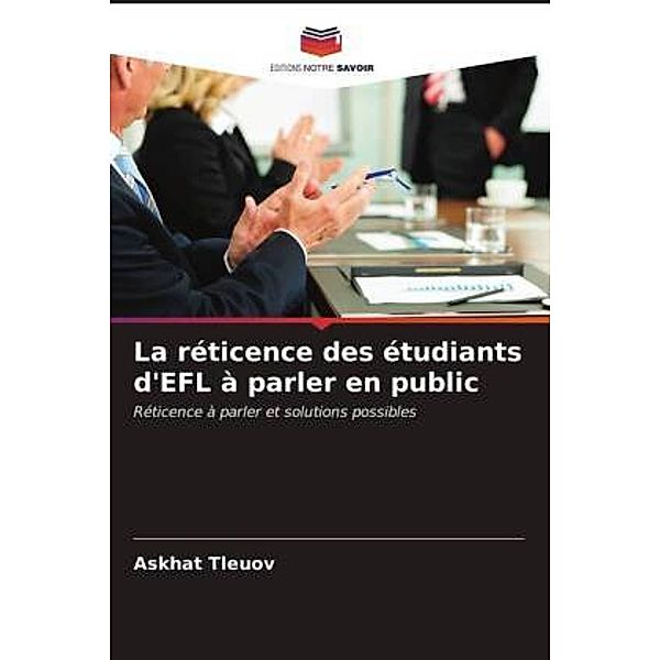 La réticence des étudiants d'EFL à parler en public, Askhat Tleuov