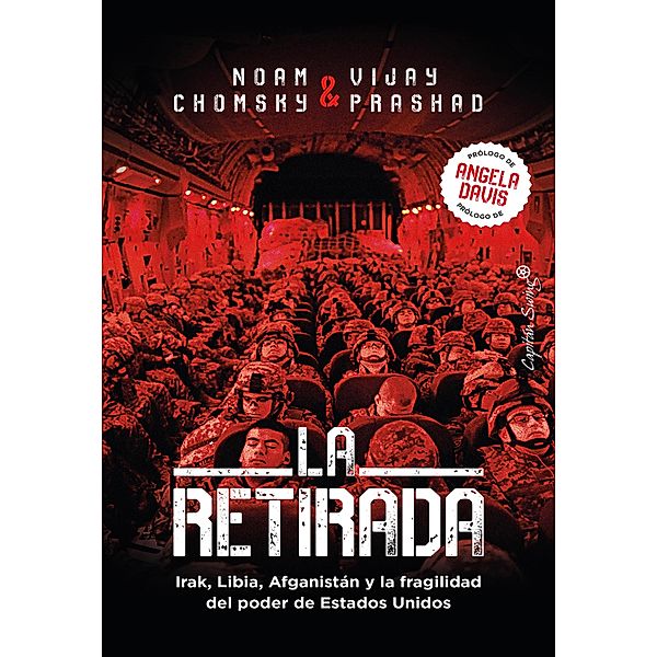 La retirada / Ensayo, Noam Chomsky, Vijay Prashad