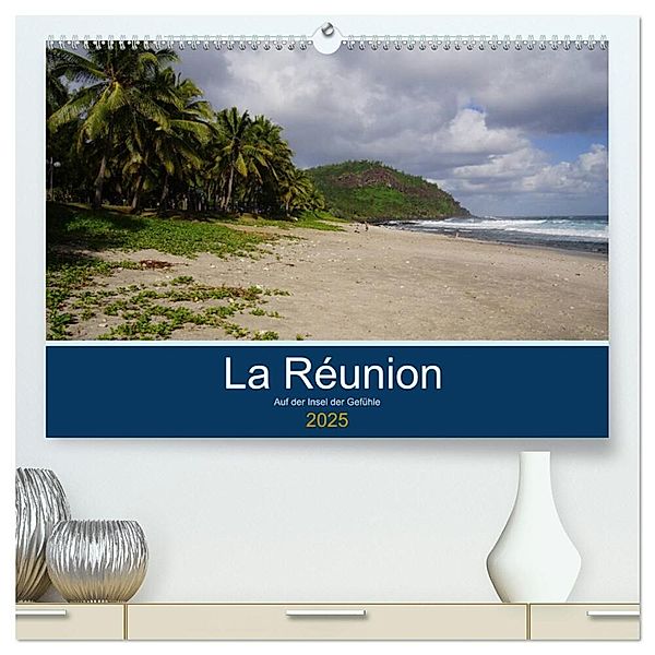La Réunion - Auf der Insel der Gefühle (hochwertiger Premium Wandkalender 2025 DIN A2 quer), Kunstdruck in Hochglanz, Calvendo, Karsten Löwe