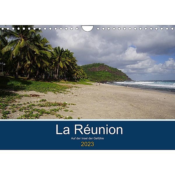 La Réunion - Auf der Insel der Gefühle (Wandkalender 2023 DIN A4 quer), Karsten Löwe