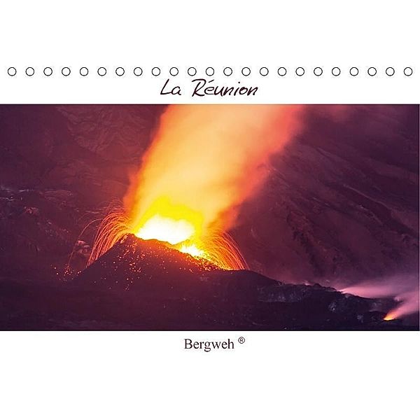 La Réunion - Bergweh ® (Tischkalender 2017 DIN A5 quer), Barbara Esser