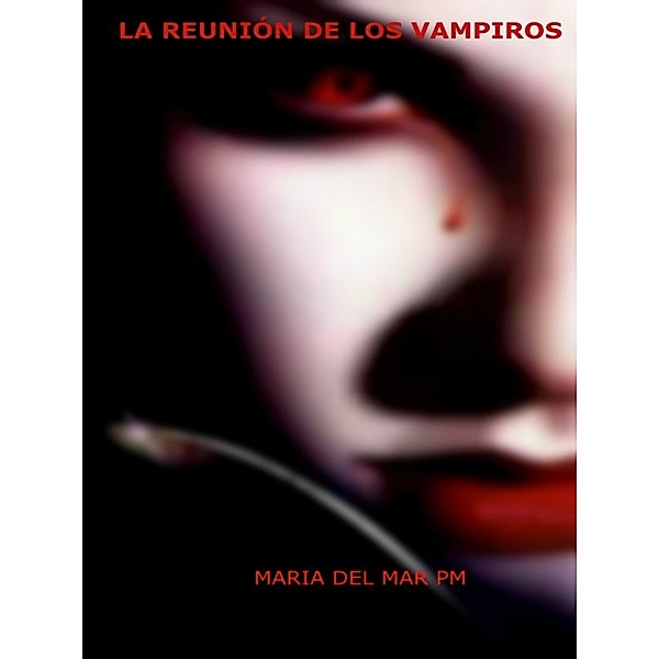 La reunión de los vampiros, Maria del Mar PM