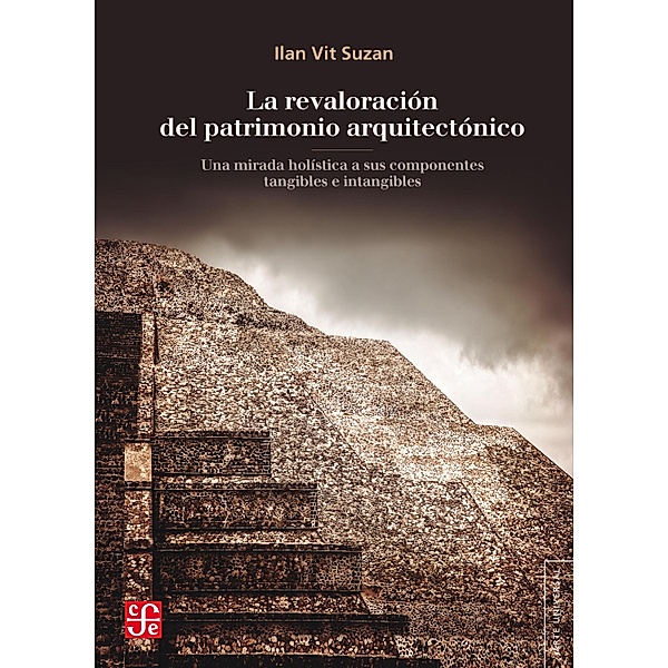 La revaloración del patrimonio arquitectónico / Arte Universal, Ilan Vit Suzan