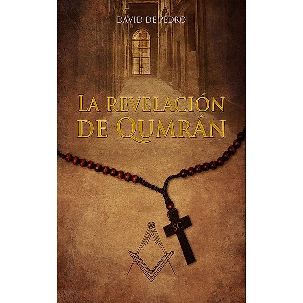 La revelación de Qumrán, David de Pedro