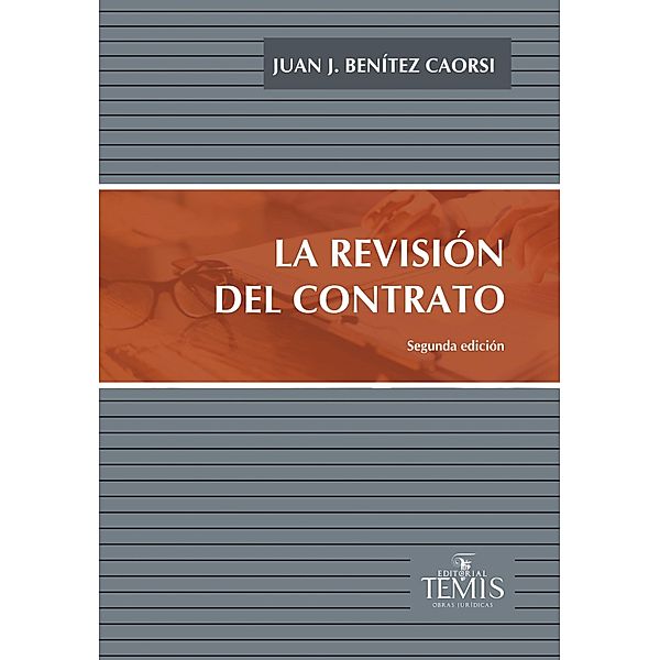 La revisión del contrato, Juan J Benítez Caorsi