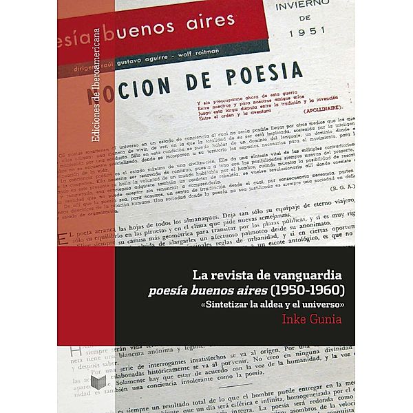 La revista de vanguardia poesía buenos aires (1950-1960) / Ediciones de Iberoamericana Bd.73, Inke Gunia