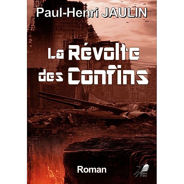 La Révolte des Confins, Paul-Henri Jaulin