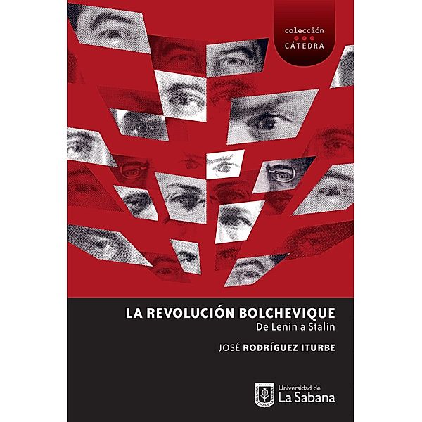 La Revolución Bolchevique: de Lenin a Stalin, José Rodríguez Iturbe