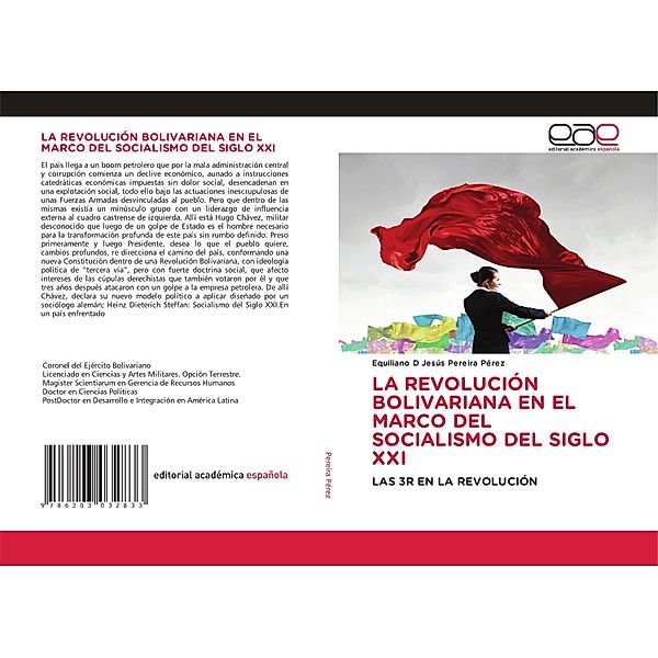 LA REVOLUCIÓN BOLIVARIANA EN EL MARCO DEL SOCIALISMO DEL SIGLO XXI, Equiliano D Jesús Pereira Pérez