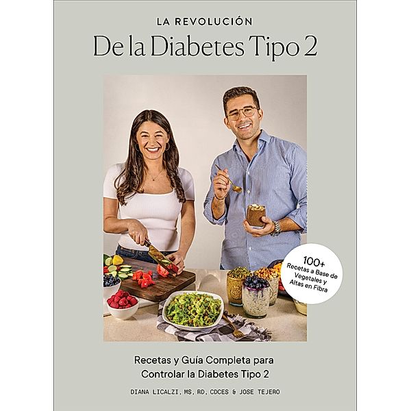 La Revolución de la Diabetes Tipo 2, Diana Licalzi, Jose Tejero
