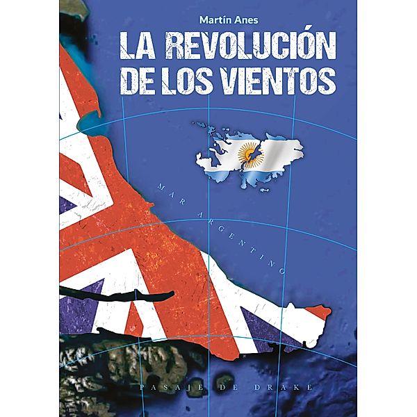 La revolución de los vientos, Martín Anes