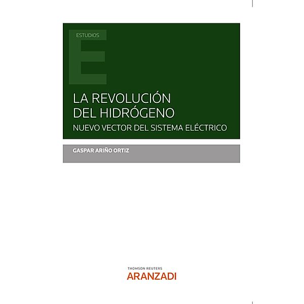 La revolución del hidrógeno / Estudios, Gaspar Ariño Ortíz