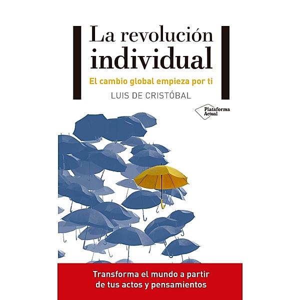 La revolución individual, Luis de Cristóbal