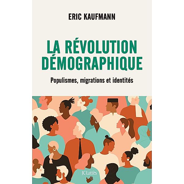 La révolution démographique / Essais et documents, Eric Kaufmann