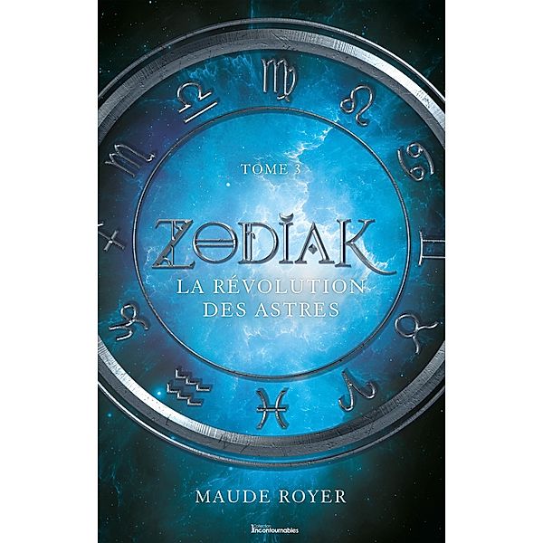 La revolution des astres / Zodiak, Royer Maude Royer