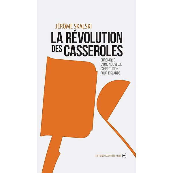 La Révolution des casseroles, Jérôme Skalski