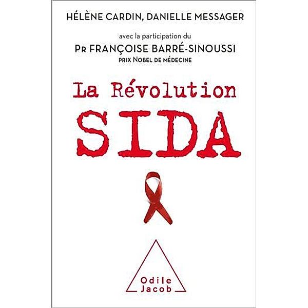La Révolution sida / Odile Jacob, Cardin Helene Cardin