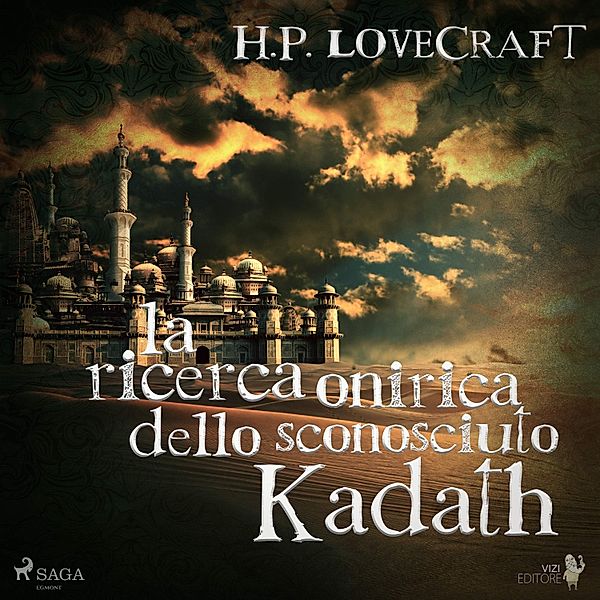 La ricerca onirica dello sconosciuto Kadath, H. P. Lovecraft