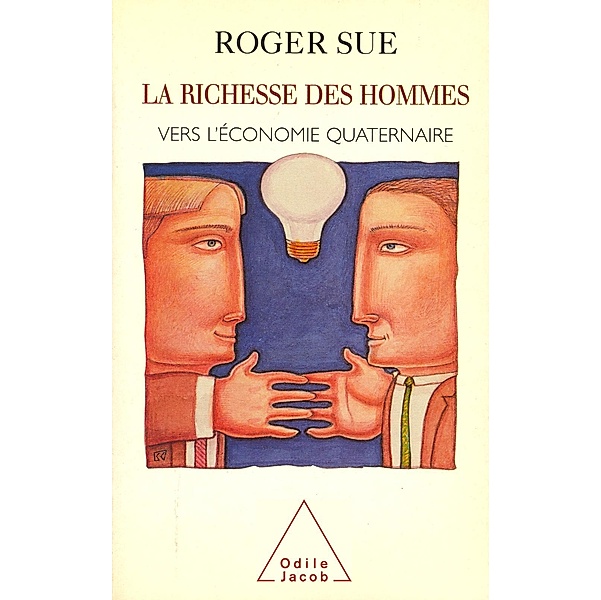 La Richesse des hommes, Sue Roger Sue