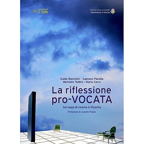 La riflessione pro-VOCATA, Mennato Tedino, Guido Bianchini, Gaetano Panella, Maria Zarro