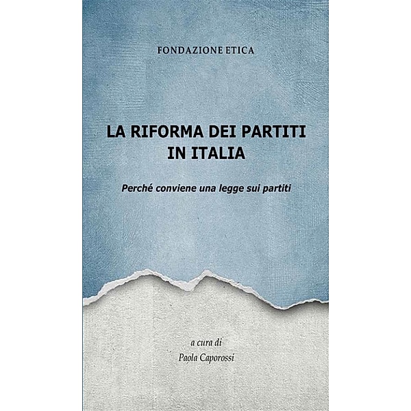 La riforma dei partiti, Paola Caporossi